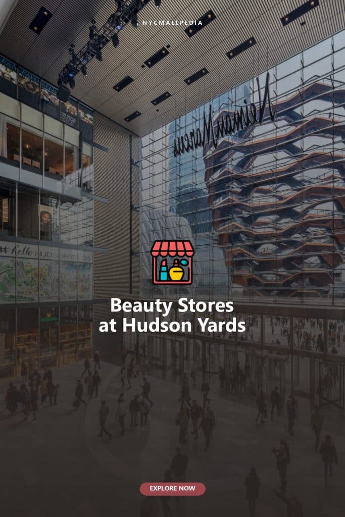 Beauty Stores at Hudson Yards