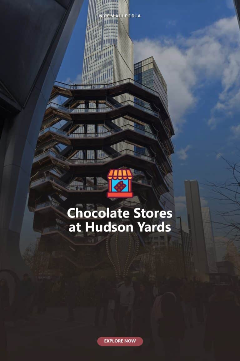Chocolate Stores at Hudson Yards