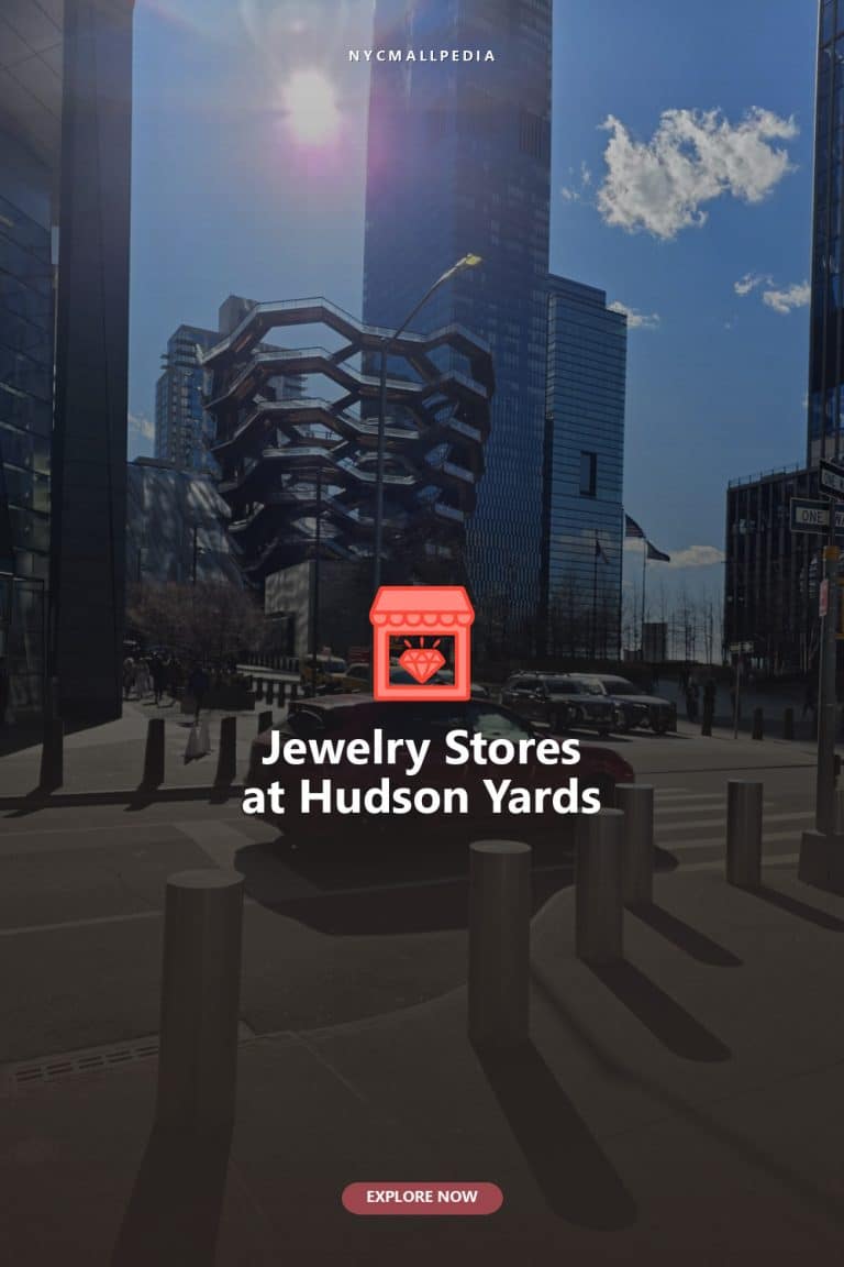 Jewelry Stores at Hudson Yards