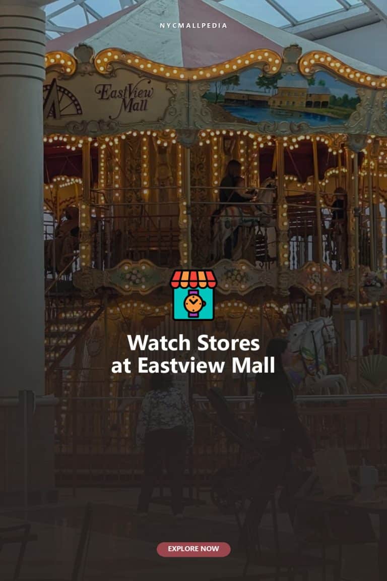 Watch Stores at Eastview Mall