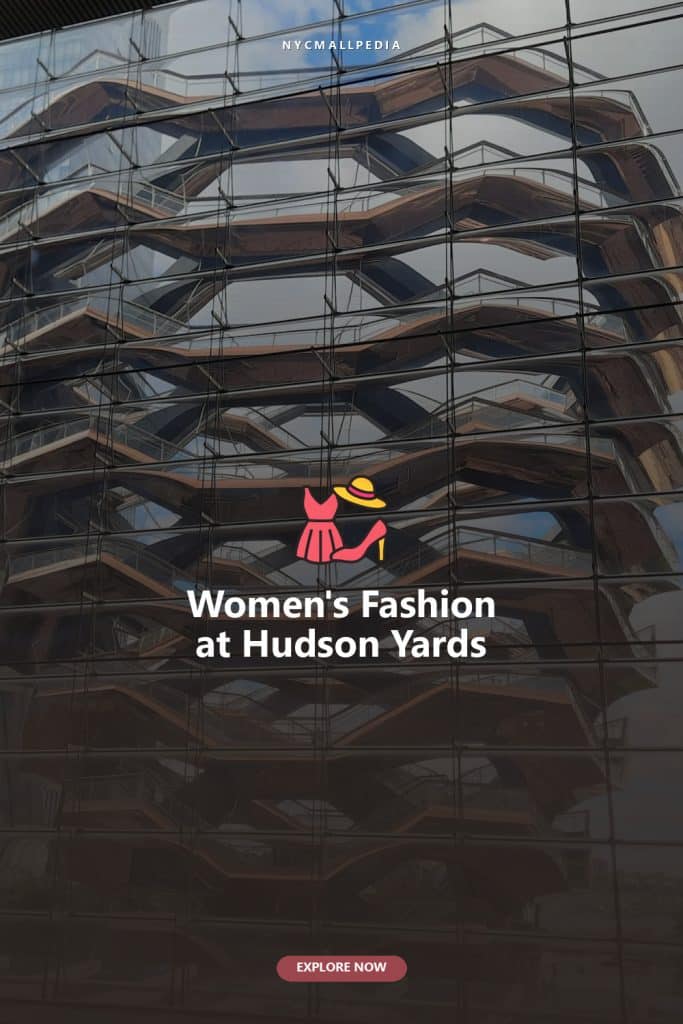 Women’s Fashion at Hudson Yards