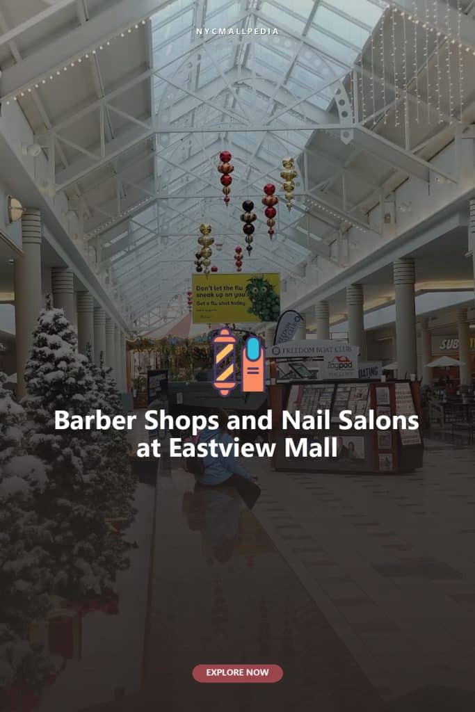 Barber Shops and Nail Salons at Eastview Mall