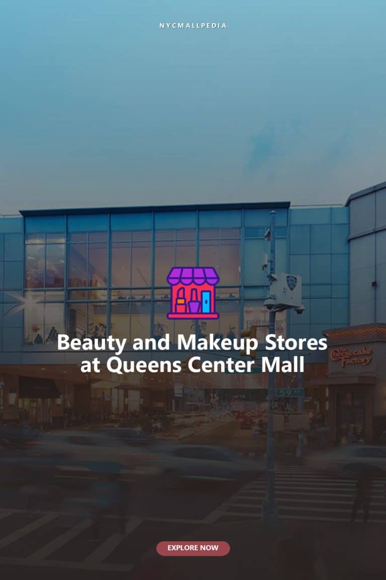 Beauty and Makeup Stores at Queens Center Mall