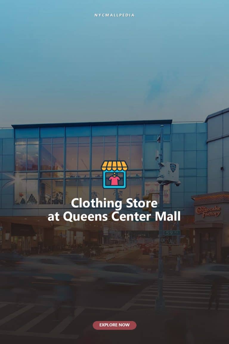 Clothing Store at Queens Center Mall