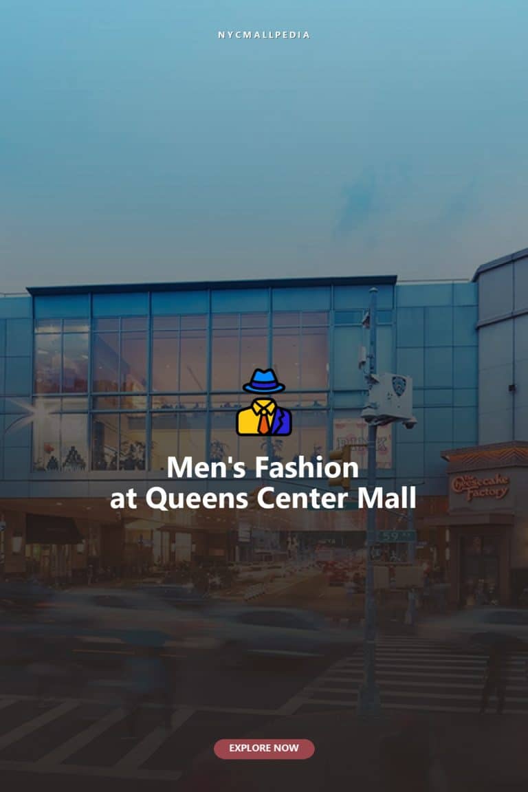 Men's Fashion at Queens Center Mall