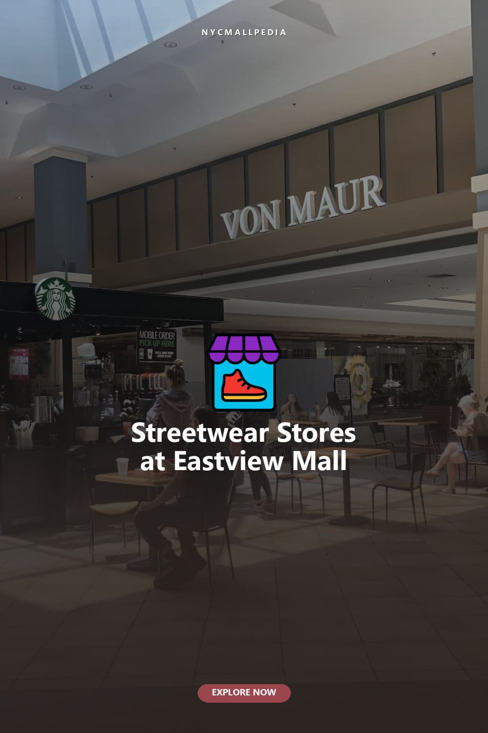 Streetwear Stores at Eastview Mall